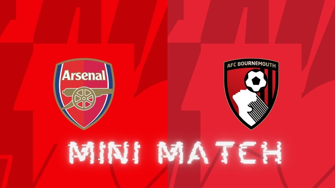 Arsenal vs Bournemouth – Mini Match– 04-May-2024